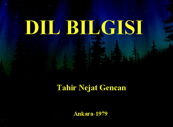 Dilbilgisi-Tahir Nejat Gencan-1979